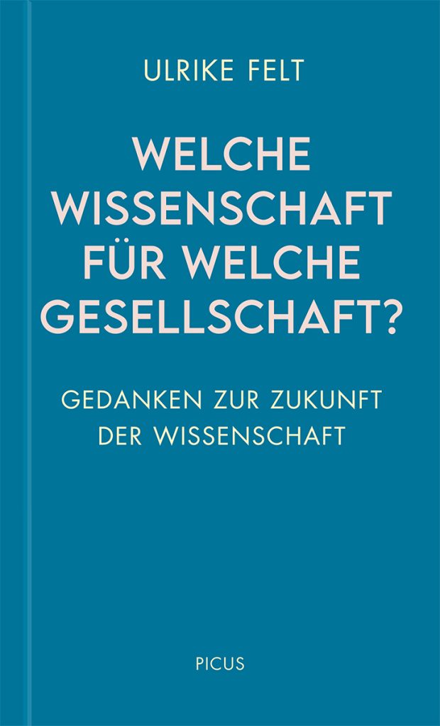 Welche Wissenschaft für welche Gesellschaft? Picus Verlag